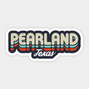 Retro Pearland Texas Sticker